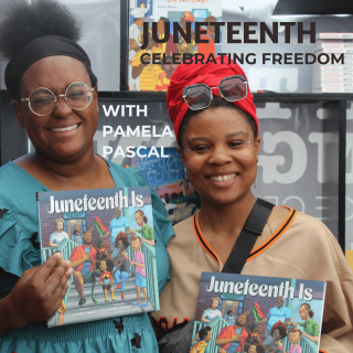 Juneteenth, Celebrating Freedom