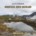 Nanortalik, Exploring this South Greenland Port